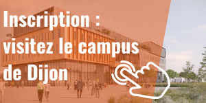 Inscription : visite campus de Dijon